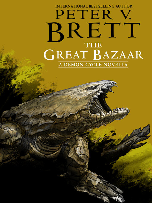 Title details for The Great Bazaar by Peter V. Brett - Available